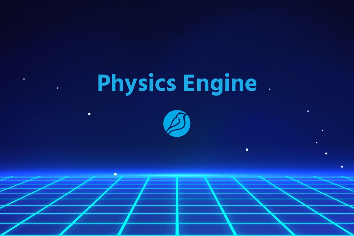Physics Engine – Bluebird Blog