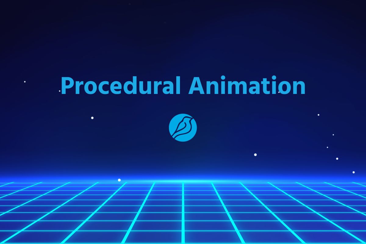 Procedural Animation – Bluebird Blog